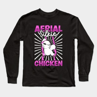 Aerial Silks - Aerial Silkie Chicken Long Sleeve T-Shirt